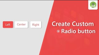 Create Custom Radio Button in android  Android studio tutorial [upl. by Veronica]