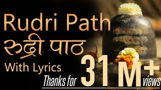 Complete Rudri Path with Lyrics  Vedic Chanting by 21 Brahmins [upl. by Aizat942]