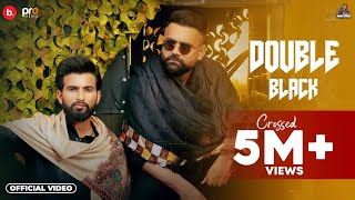 DOUBLE BLACK Official Video  AMRIT MAAN  mcsquare7000  Mxrci  PUNJABI SONG  HARYANVI RAP [upl. by Atikan]