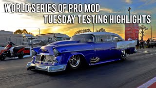 World Series of Pro Mod  Tuesday Testing Highlights [upl. by Fenwick]