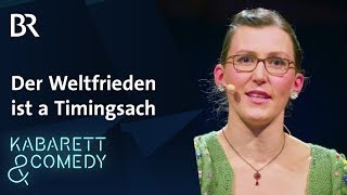 Martina Schwarzmann Der Weltfrieden ist a Timingsach Gscheid gfreid  BR Kabarett amp Comedy [upl. by Gayle]