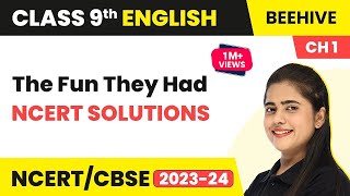 Class 9 English Chapter 1 NCERT Solutions  The Fun They Had Class 9  Class 9 English [upl. by Eesak]