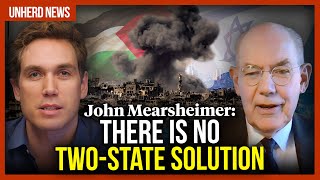 John Mearsheimer There is no twostate solution [upl. by Nautna616]