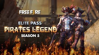 Elite Pass Season 5 Pirates Legend Garena Free Fire [upl. by Eisnil780]