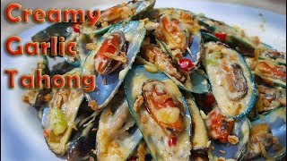 ETO ANG DABEST NA LUTO SA TAHONG MUSSELS  CREAMY GARLIC TAHONG  Easy to Cook [upl. by Kurman]