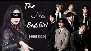 The New Bad Girl  BTS FF ep 1 [upl. by Nay214]