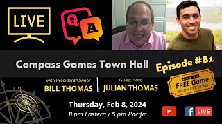 Compass Games Town Hall Episode 81 [upl. by Riess113]