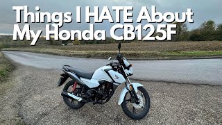 Things I Hate About My 2023 Honda CB125F  Honest Review [upl. by Gerhardine996]