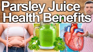 PARSLEY JUICE EVERY DAY  Best Ways To Take Uses Side Effects And Contraindications [upl. by Spillihp]