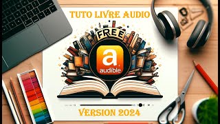 TUTORIEL Comment obtenir un LIVRE AUDIO sur Amazon [upl. by Tserof823]