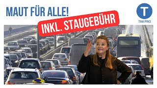 Maut für Alle I DAS sind die Pläne inkl Staugebühr Strafe für eAutos [upl. by Klenk351]