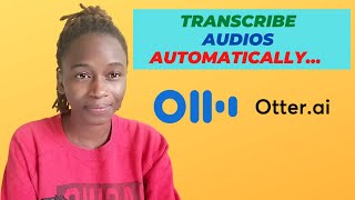 How To Use Otterai to Transcribe Audiovideo Files [upl. by Analos]