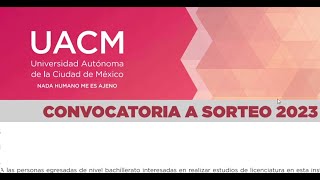 CONVOCATORIA UACM 2023 TODO LO QUE TIENES QUE SABER [upl. by Eynenihc846]