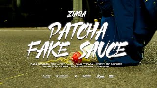 Ziara  Patcha fake sauce Official Music Video  4K [upl. by Auguste767]