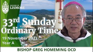 Catholic Mass Today 33rd Sunday Ordinary Time 19 Nov 2023 Bishop Greg Homeming Lismore Australia [upl. by Alleiram]