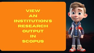 View an institutions research output in Scopus [upl. by Ollehto]