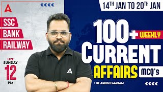 BEST 100 WEEKLY CURRENT AFFAIRS 14th Jan to 20th  Current Affairs Bank SSC amp Railway Exams [upl. by Biron]