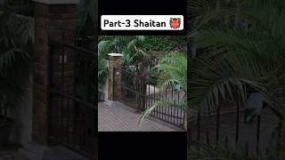 Part3 Shaitan 👹 Full Movie Explained Video In YouTube Channel shaitan [upl. by Beberg948]