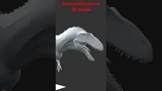 Acrocanthosaurus pce 3d model tests dinosaur [upl. by Ennaul981]