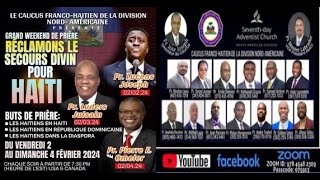 Réclamons le secours divin pour Haïti  2 au 4 février  chaque soir à 19h30 [upl. by Yelnoc]