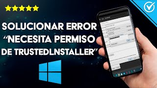 ¿Cómo Solucionar el Error Necesita Permiso de TrustedInstaller en Windows [upl. by Rudolph51]