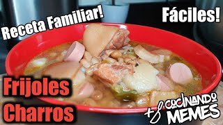 Como Preparar Frijoles Charros estilo Norteño Fáciles y deliciosos [upl. by Ixela875]