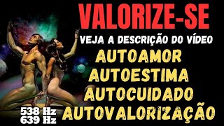 🤍RESTAURE SEU AMOR PRÓPRIO AUTOESTIMA AUTOCUIDADO  Valorizese veja a Descrição ArielCristh [upl. by Anemolif797]