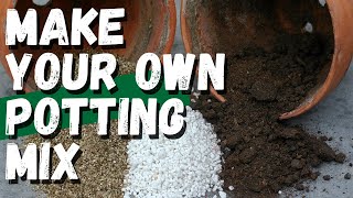 Make your own potting mix [upl. by Maon921]