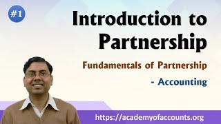 1 Introduction of Partnership  Fundamentals of Partnership Firm [upl. by Niu535]