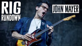 John Mayer Rig Rundown [upl. by Kus]