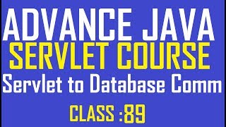 89 Servlet to Database software Oracle communication using Approach 1  Adv Java Servlet Tutorial [upl. by Aubarta592]