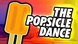 Popsicle Dance [upl. by Digirb]