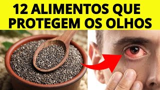 12 melhores alimentos que PROTEGEM OS OLHOS E MELHORA A VISÃO [upl. by Good3]