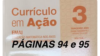 CURRÍCULO EM AÇÃO EMAI 3 PÁGINAS 94 e 95  volume 1 [upl. by Omissam558]