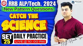 Railway ALPTech 2024  Catch The Science CTS  Daily Practice Program  25  Science by Harish Sir [upl. by Herrington]