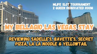 My Bellagio Trip Las Vegas  Bavette’s  Yellowtail  Lala Noodle  Sadelle’s MLife Slot Tournament [upl. by Atnamas]