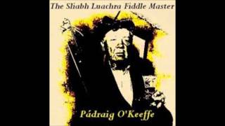 Pádraig OKeefe  Quinns Callaghans Reels Sliabh Luachra Fiddle Master [upl. by Sabian]