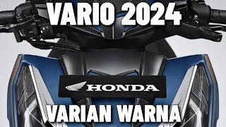 VARIO 125 TERBARU 2024 YANG KAMU TUNGGU SEPERTI INI TAMPILAN DAN VARIAN WARNANYA [upl. by Ayatahs]