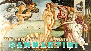 Sammartini  The Complete Sonatas [upl. by Packer]