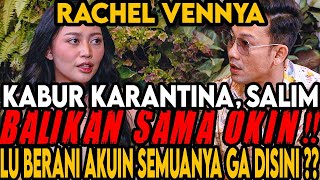 TOXIC SALIM KARANTINA ⁉ MAAF INI SEMUA SALAHKU ‼ RACHEL VENNYACurhat Bang [upl. by Aurelie693]