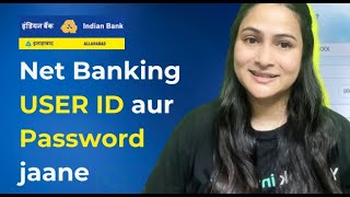 Indian Bank net banking User ID aur Password jaane How to find user ID in Indian Bank [upl. by Illah]