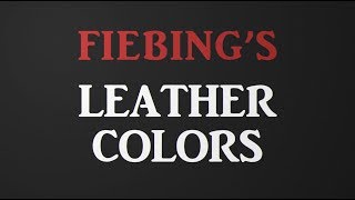 Fiebings Leather Colors How To Product Tutorial for Leathercraft [upl. by Cynthia442]