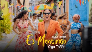 Olga Tañón  Es Mentiroso Nueva Versión 2022 [upl. by Angelo240]