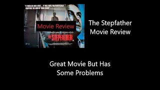 The Stepfather  Movie Review [upl. by Takken100]