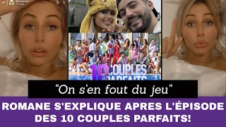 Romane Jalouse de Chainez Elle réagit aux épisodes de 10 Couples Parfait [upl. by Tabber]