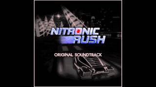 Nitronic Rush Original Soundtrack Torcht  Meet The Core [upl. by Annavoeg]