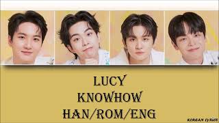 LUCY  Knowhow HanRomEng Lyrics [upl. by Arleta455]