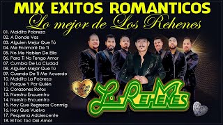 Los Rehenes Mix Exitos  Lo Mejor de Los Rehenes  Los Rehenes Viejitas Pero Buenas Románticas 90s [upl. by Aleac]