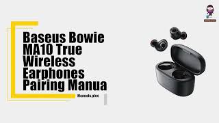 How to Pair Baseus Bowie MA10 True Wireless Earphones Complete Guide amp Tips [upl. by Asum]