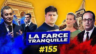 La Farce Tranquille 155  BARDELLA TROMPETTE FAUX FRONT POPULAIRE DARMANIN ESCROC [upl. by Luaped]